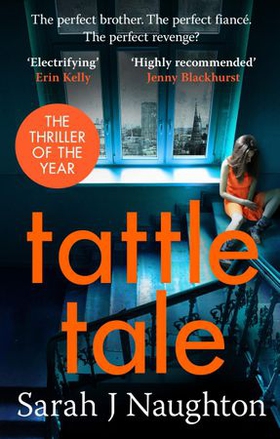 Tattletale (ebok) av Sarah J Naughton