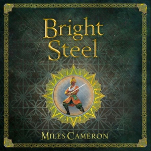 Bright Steel (lydbok) av Miles Cameron
