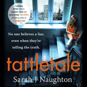 Tattletale (lydbok) av Sarah J Naughton