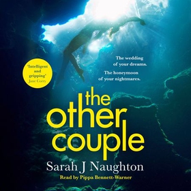 The Other Couple - The Number One Bestseller (lydbok) av Sarah J Naughton