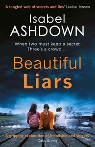 Beautiful Liars (ebok) av Isabel Ashdown