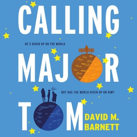 Calling Major Tom - the laugh-out-loud feelgood comedy about long-distance friendship (lydbok) av David M. Barnett