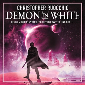 Demon in White - Book Three (lydbok) av Christopher Ruocchio