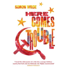 Here Comes Trouble - Shortlisted for the Bollinger Everyman Wodehouse Prize for Comic Fiction (lydbok) av Simon Wroe