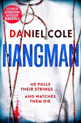Hangman - A gripping detective thriller from the bestselling author of Ragdoll (ebok) av Daniel Cole