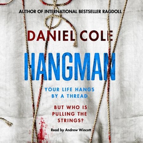 Hangman - A gripping detective thriller from the bestselling author of Ragdoll (lydbok) av Daniel Cole