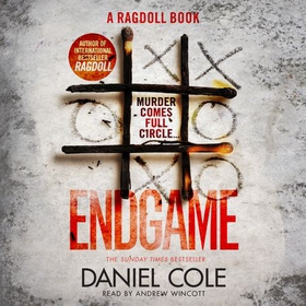 Endgame - An addictive and nail-biting crime thriller (lydbok) av Daniel Cole