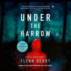 Under the Harrow - The compulsively-readable psychological thriller, like Broadchurch written by Elena Ferrante (lydbok) av Flynn Berry