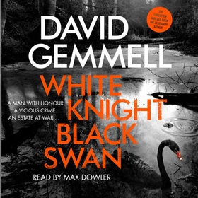 White Knight/Black Swan (lydbok) av David Gemmell