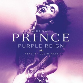 Prince - Purple Reign (lydbok) av Mick Wall