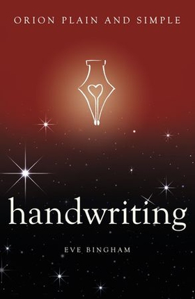 Handwriting, Orion Plain and Simple (ebok) av Eve Bingham