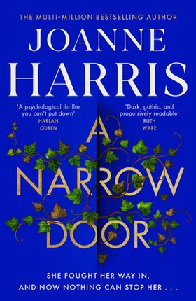 A Narrow Door - The electric psychological thriller from the Sunday Times bestseller (ebok) av Joanne Harris