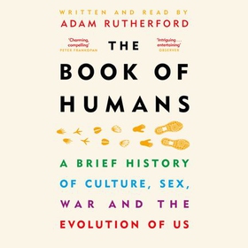 The Book of Humans - The Story of How We Became Us (lydbok) av Adam Rutherford