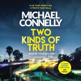 Two Kinds of Truth - A Harry Bosch Thriller (lydbok) av Michael Connelly