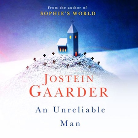 An Unreliable Man (lydbok) av Jostein Gaarder