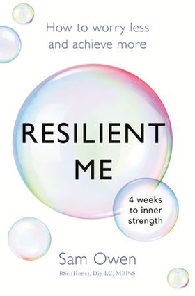 Resilient Me - How to worry less and achieve more (ebok) av Sam Owen