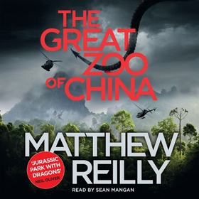 The Great Zoo Of China (lydbok) av Matthew Reilly