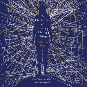 The Electricity of Every Living Thing (lydbok