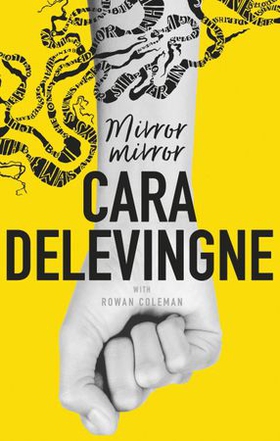 Mirror, Mirror - A Twisty Coming-of-Age Novel about Friendship and Betrayal from Cara Delevingne (ebok) av Cara Delevingne