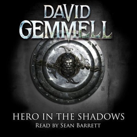 Hero in the Shadows (lydbok) av David Gemmell