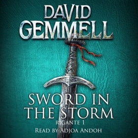 Sword in the Storm (lydbok) av David Gemmell