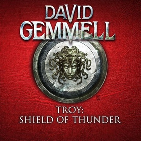 Troy: Shield of Thunder (lydbok) av David Gemmell