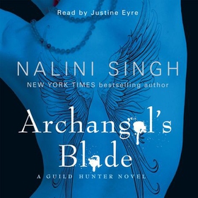 Archangel's Blade - Book 4 (lydbok) av Nalini Singh