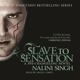 Slave to Sensation - A dark, intense and smouldering sexy read (lydbok) av Nalini Singh