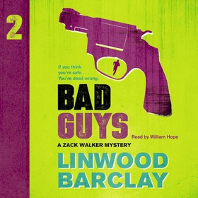Bad Guys - A Zack Walker Mystery #2 (lydbok) av Linwood Barclay