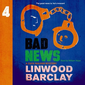 Bad News - A Zack Walker Mystery #4 (lydbok) av Linwood Barclay