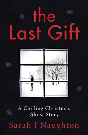 The Last Gift (ebok) av Sarah J. Naughton