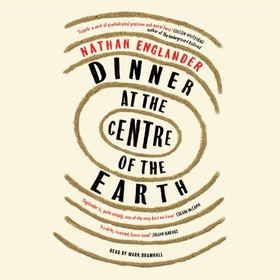 Dinner at the Centre of the Earth