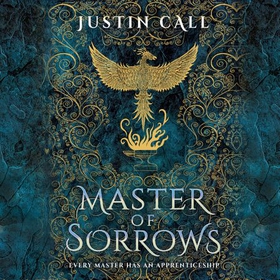 Master of Sorrows - The Silent Gods Book 1 (lydbok) av Justin Call