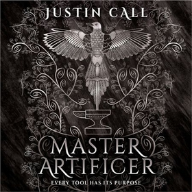 Master Artificer - The Silent Gods Book 2 (lydbok) av Justin Call