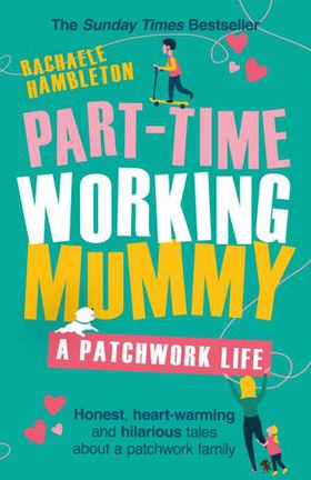 Part-Time Working Mummy