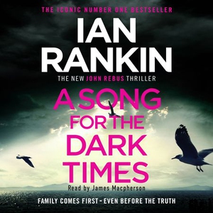 A Song For The Dark Times (lydbok) av Ian Ran