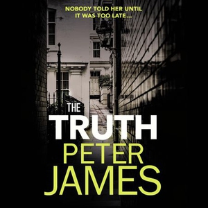 The Truth (lydbok) av Peter James, Ukjent
