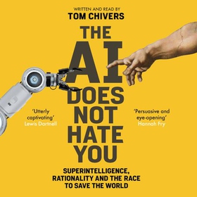 The Rationalist's Guide to the Galaxy - Superintelligent AI and the Geeks Who Are Trying to Save Humanity's Future (lydbok) av Tom Chivers