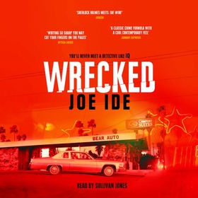 Wrecked (lydbok) av Joe Ide