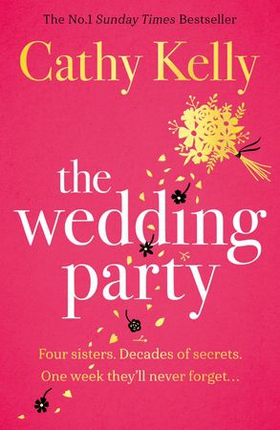The Wedding Party - The unmissable summer read from The Number One Irish Bestseller! (ebok) av Cathy Kelly