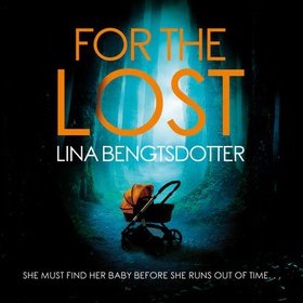 For the Lost (lydbok) av Lina Bengtsdotter
