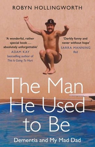 The Man He Used To Be (ebok) av Robyn Holling