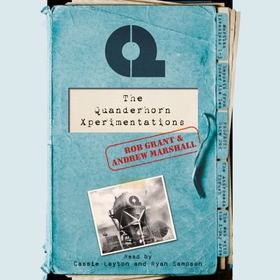 The Quanderhorn Xperimentations (lydbok) av Rob Grant