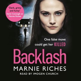 Backlash - The gripping crime thriller that will keep you on the edge of your seat (lydbok) av Marnie Riches