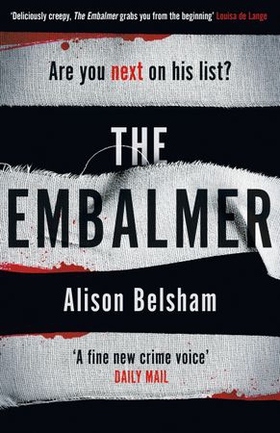The Embalmer - A gripping thriller from the international bestseller (ebok) av Alison Belsham
