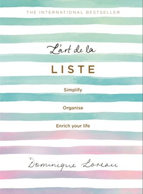 L'art de la Liste - Simplify, organise and enrich your life (ebok) av Dominique Loreau