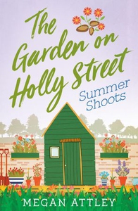 The Garden on Holly Street Part Three (ebok)