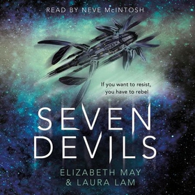 Seven Devils - From the Sunday Times bestselling authors Elizabeth May and L. R. Lam (lydbok) av Laura Lam