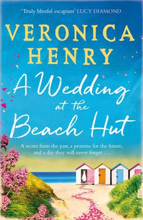 A Wedding at the Beach Hut - The feel-good read of the summer from the Sunday Times top-ten bestselling author (ebok) av Veronica Henry