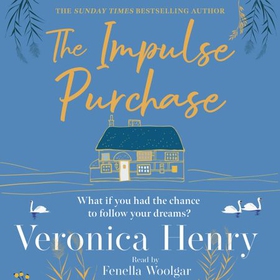 The Impulse Purchase - The unmissable heartwarming and uplifting read from the Sunday Times bestselling author (lydbok) av Veronica Henry